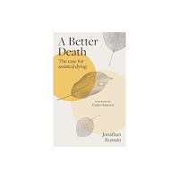 Reaktion Books A Better Death (inbunden, eng)