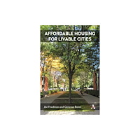 Anthem press Affordable Housing for Livable Cities (inbunden, eng)