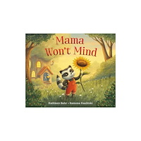 Random House USA Inc Mama Won't Mind (inbunden, eng)