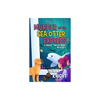 Turner Publishing Company Murder on the Sea Otter Express (häftad, eng)
