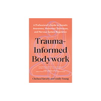 North Atlantic Books,U.S. Trauma-Informed Bodywork (häftad, eng)