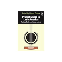 Taylor & francis ltd Protest Music in Latin America (häftad, eng)