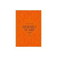 Headline Publishing Group The Story of the Hermes Scarf (inbunden, eng)