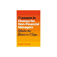 John Murray Press 7 Lessons in Finance for Non-Financial Managers (häftad, eng)