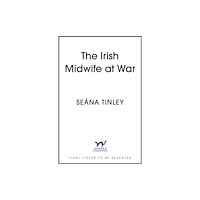 Hodder & Stoughton The Irish Midwife at War (häftad, eng)