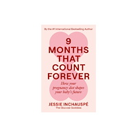 New River Books Ltd Nine Months That Count Forever (häftad, eng)