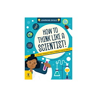 b small publishing limited How to Think Like a Scientist (häftad, eng)