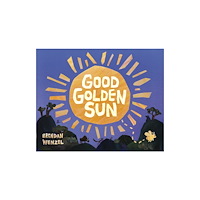 Scallywag Press Good Golden Sun (häftad, eng)