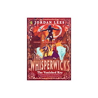 Penguin Random House Children's UK Whisperwicks: The Vanished Key (häftad, eng)