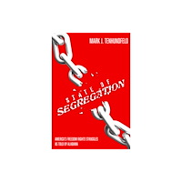 University Alabama Press State of Segregation (häftad, eng)