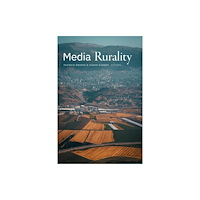 Duke university press Media Rurality (häftad, eng)