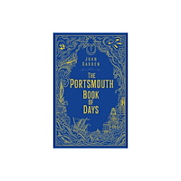 The History Press Ltd The Portsmouth Book of Days (häftad, eng)
