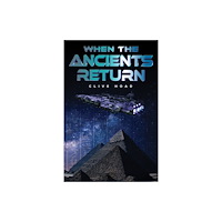 Austin Macauley Publishers When the Ancients Return (häftad, eng)