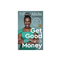 Potter/Ten Speed/Harmony/Rodale Get Good with Money (häftad, eng)