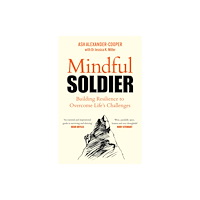 Quercus Publishing Mindful Soldier (inbunden, eng)
