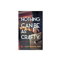 Rupa Publications India Pvt. Ltd Nothing Can Be as Crafty (häftad, eng)