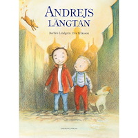 Barbro Lindgren Andrejs längtan (bok, kartonnage)