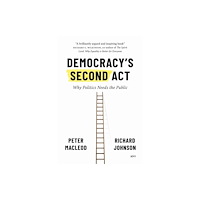 University of Toronto Press Democracy's Second Act (inbunden, eng)