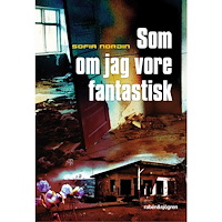 Sofia Nordin Som om jag vore fantastisk (pocket)