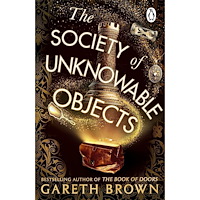 Gareth Brown The Society of Unknowable Objects (pocket, eng)