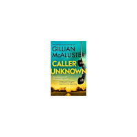 Gillian McAllister Caller Unknown (häftad, eng)