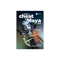 Taylor & francis ltd How to Cheat in Maya 2026 (häftad, eng)