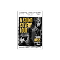 Ted Kessler A Sound So Very Loud (pocket, eng)