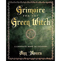 Ann Moura Grimoire for the green witch - a complete book of shadows (häftad, eng)