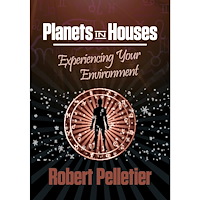 Robert Pelletier Planets in houses - experiencing your environment (häftad, eng)