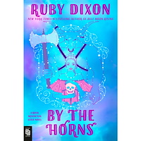 Ruby Dixon By the Horns (häftad, eng)