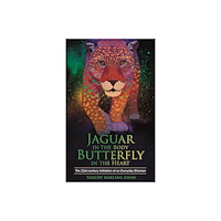 Yaacov Darling Khan Jaguar in the body, butterfly in the heart - the real-life initiation of an (häftad, eng)