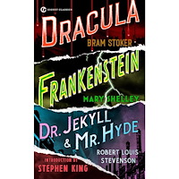 Mary Shelley Frankenstein, dracula, dr. jekyll and mr. hyde (häftad, eng)
