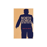 Amberley Publishing North Korea in 100 Facts (häftad, eng)