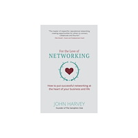 Right Book Press For The Love of Networking (häftad, eng)