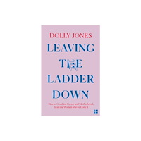 HarperCollins Publishers Leaving the Ladder Down (häftad, eng)