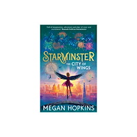 HarperCollins Publishers Starminster: The City of Wings (häftad, eng)