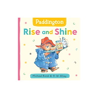 HarperCollins Publishers Paddington: Rise and Shine (bok, board book, eng)