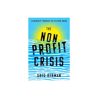 Oxford University Press Inc The Nonprofit Crisis (häftad, eng)