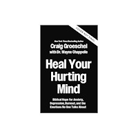 Zondervan Heal Your Hurting Mind (inbunden, eng)