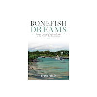 Stackpole Books Bonefish Dreams (häftad, eng)