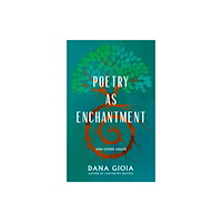 Paul Dry Books, Inc Poetry as Enchantment (häftad, eng)