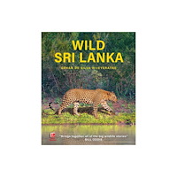 John Beaufoy Publishing Ltd Wild Sri Lanka (inbunden, eng)