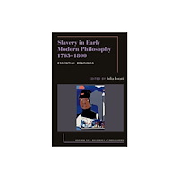 Oxford University Press Inc Slavery in Early Modern Philosophy 1765-1800 (häftad, eng)