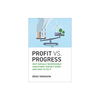 Mit press ltd Profit vs. Progress (inbunden, eng)