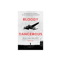 Little, Brown Book Group Bloody Dangerous (inbunden, eng)