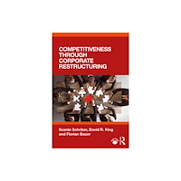 Taylor & francis ltd Competitiveness through Corporate Restructuring (häftad, eng)