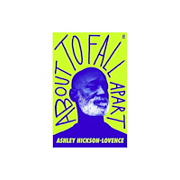 Faber & Faber About to Fall Apart (inbunden, eng)