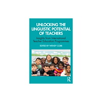Taylor & francis ltd Unlocking the Linguistic Potential of Teachers (häftad, eng)
