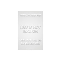 Bloomsbury Publishing PLC Less Is Not Enough (häftad, eng)