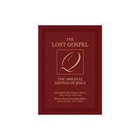 Ulysses Press The Lost Gospel Q (inbunden, eng)
